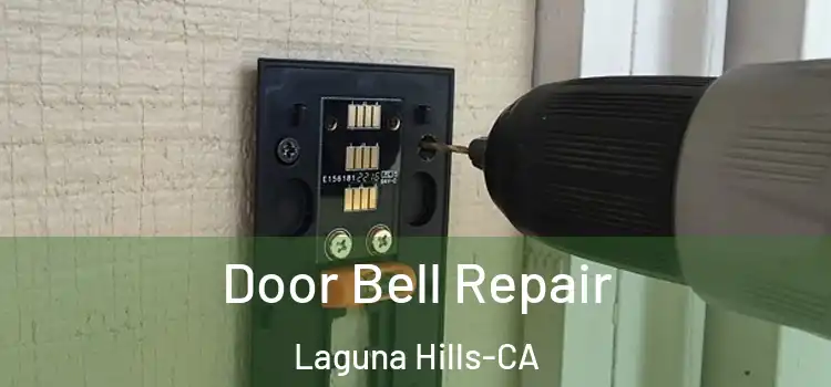  Door Bell Repair Laguna Hills-CA