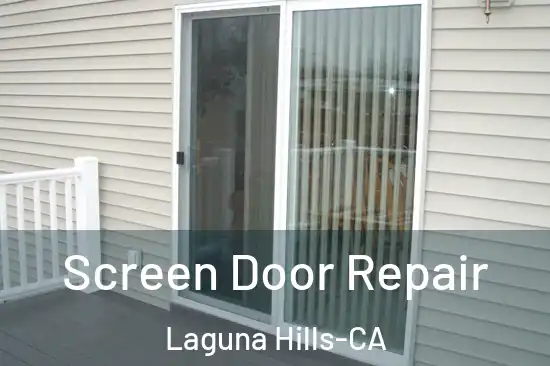  Screen Door Repair Laguna Hills-CA